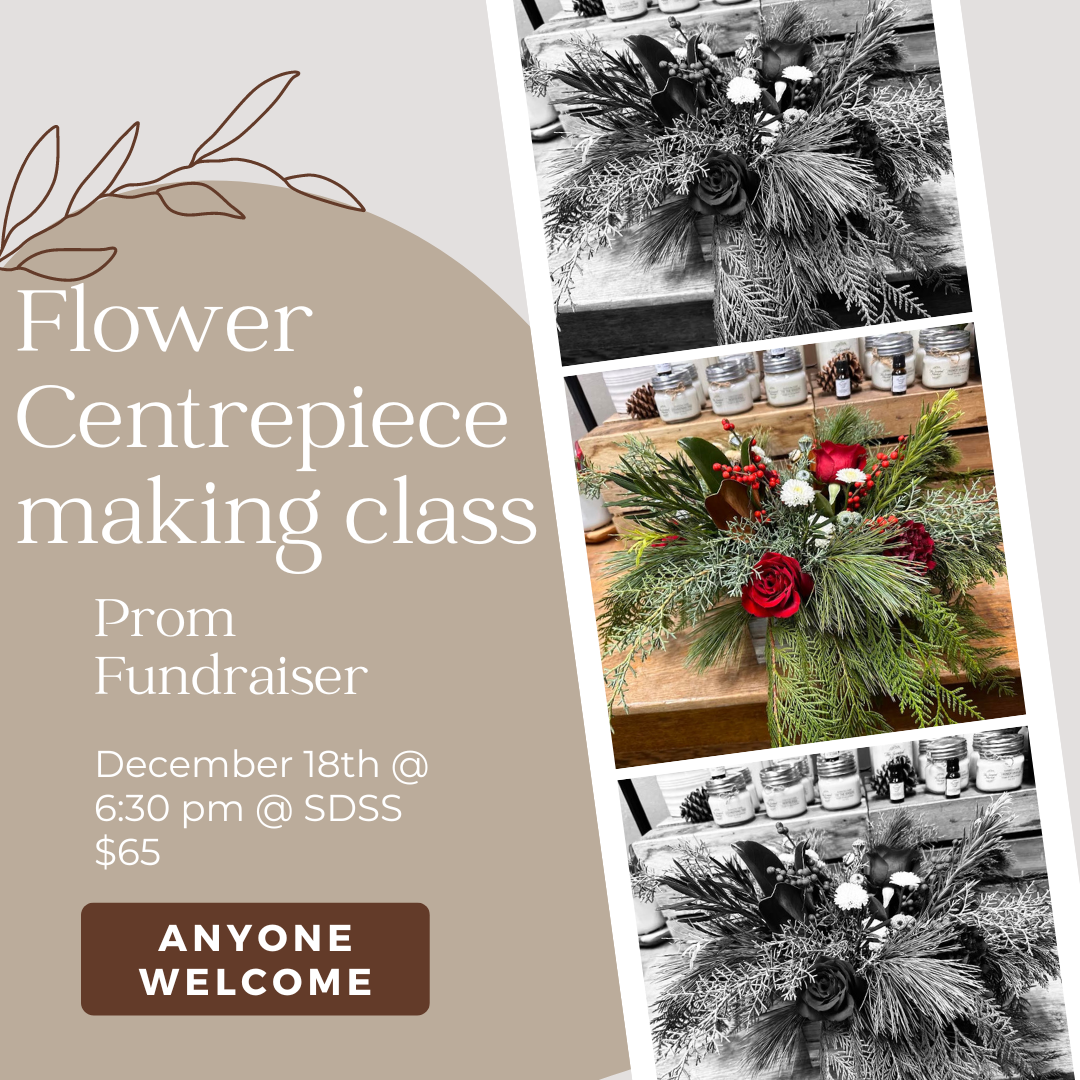 poster with flower arrangements  - text prom fundraiser Dec 18